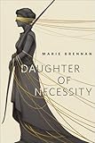 Daughter of Necessity: A Tor.Com Original