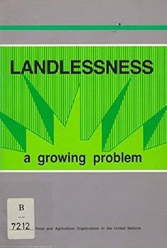 Paperback Landlessness: A Growing Problem (Fao Economic & Social Development Series No 28/F2720) Book