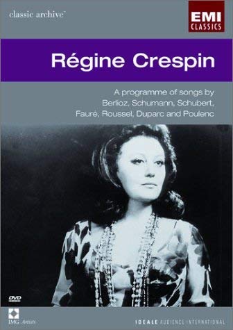 Regine Crespin Sings Berlioz, Schumann, Schubert, and Poulenc