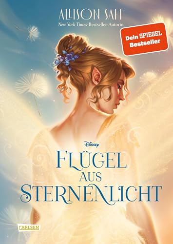 Flügel aus Sternenlicht: Dein Spiegel-Bestseller und New-York-Times-Bestseller von Disney | Der romantische Fantasy-Roman 
