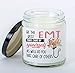 EMT Candle Be The Best EMT Take Care of Yourself Thank You Gift for Emergency Medical Technician Coworker Women Men, EMT Gift for Birthday Christmas Thanksgiving House Dining Decoration