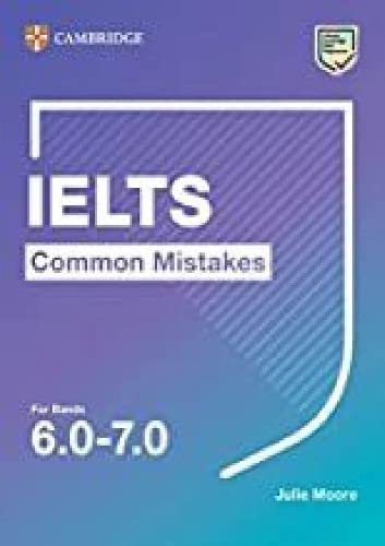 Image of IELTS Common Mistakes for Bands 6.0 - 7.0
