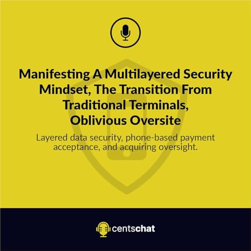 Manifesting A Multilayered Security Mindset, The Transition From Traditional Terminals, Oblivious Oversite