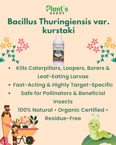 Image of PLANT'S BUDDY Bacillus Thuringiensis Kurstaki Liquid Insecticide for Plants (2x10⁹ CFU /ml) - 500 ml | Organic Pesticides for Plants for Caterpillar Control for Veggies, Fruits & Gardens