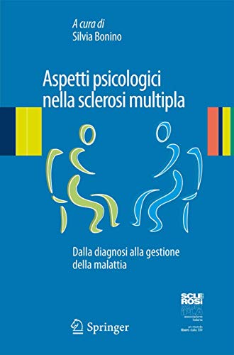 Aspetti psicologici nella sclerosi multipla: Dalla diagnosi alla gestione della malatt