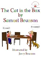 The Cat in the Box (Mom, I Wanna Be A Scientist) (Volume 1) 0692316205 Book Cover