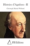 Histoire d'Agathon - II (French Edition)