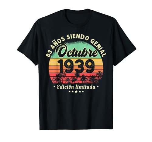 83 Años Cumpleaños Octubre 1939 Hombre Mujer Octubre Camiseta