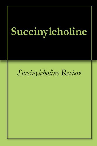 Succinylcholine (English Edition)