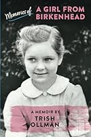 'MEMORIES OF A GIRL FROM BIRKENHEAD' B0F5WGBT9F Book Cover