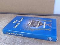 The Holy Name B0006EW2YM Book Cover