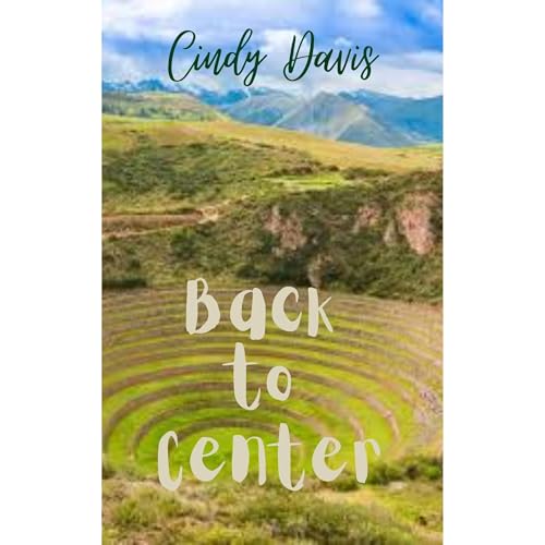 Back to Center Audiolibro Por Cindy Davis arte de portada