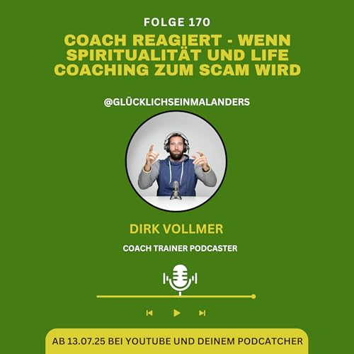 Ich reagiere: Wenn Spiritualit&auml;t und Life Coaching zum Scam wird