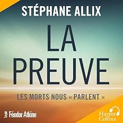 Page de couverture de La Preuve : les morts nous "parlent"