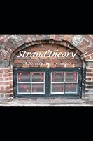 Strand Theory 1973295474 Book Cover