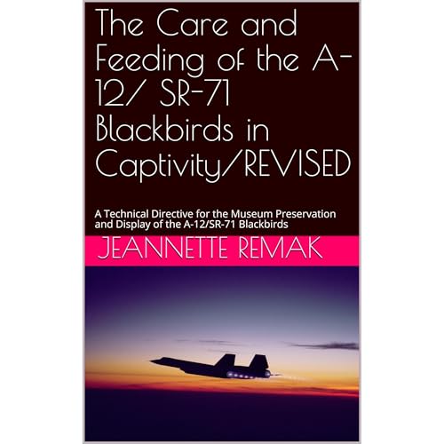 The Care and Feeding of the A-12/ SR-71 Blackbirds in Captivity/REVISED by Jeannette Remak episode artwork