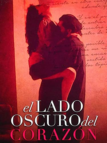 El lado oscuro del corazón