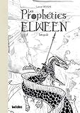  Les Prophéties Elween (intégrale N&B)