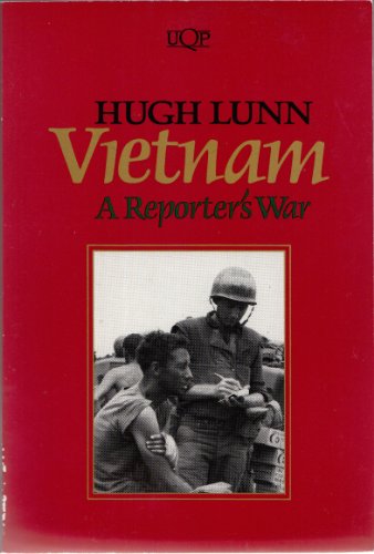 Vietnam: A Reporter's War 0702220183 Book Cover