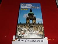 Knaurs Kulturfuhrer in Farbe Deutsche Demokratische Republik 3426263440 Book Cover