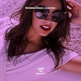 Mediterranean Chillout & Lounge Music