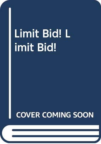 Limit Bid! Limit Bid! 0446326518 Book Cover