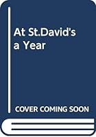 At St.David's a Year 0340025034 Book Cover