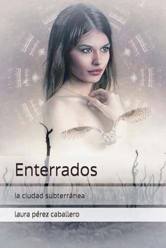 Enterrados: la ciudad subterránea