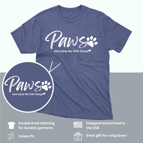 Paws and Enjoy the Little Things Shirt - Funny Paw Print Gift for Women, Animal Lovers, Dog Mom TShirt2