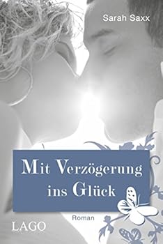 Paperback Mit Verzögerung ins Glück [German] Book