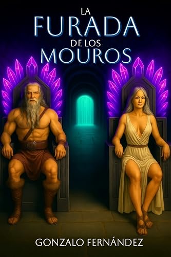 LA FURADA DE LOS MOUROS: El reino secreto de Mourindade