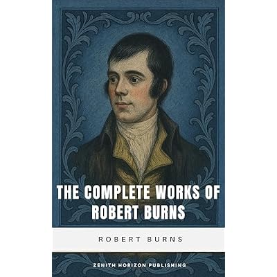 The Complete Works of Robert Burns