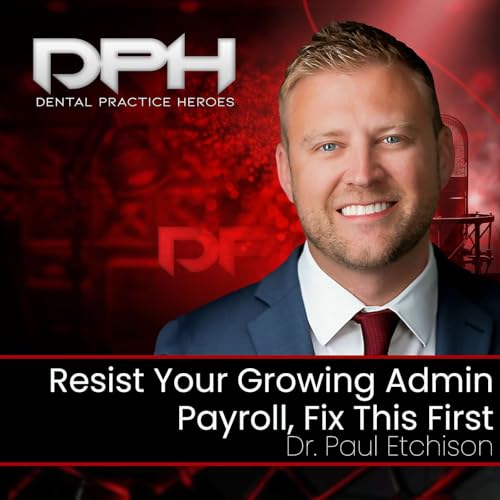 Resist Your Growing Admin Payroll, Fix This First
