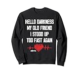Hello Darkness My Old Friend I Stood Up Too Tees