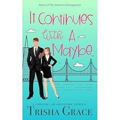 It Continues With A Maybe Audiolibro Por Trisha Grace Faith Based Books arte de portada