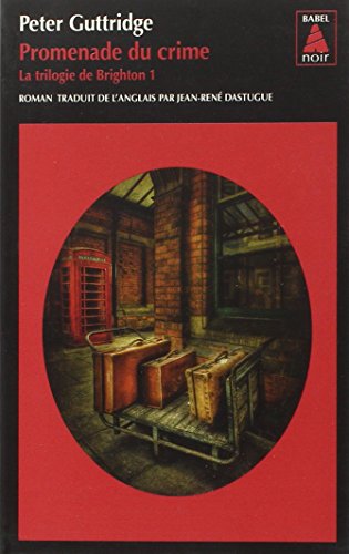 La trilogie de Brighton, Tome 1 : Promenade du crime
