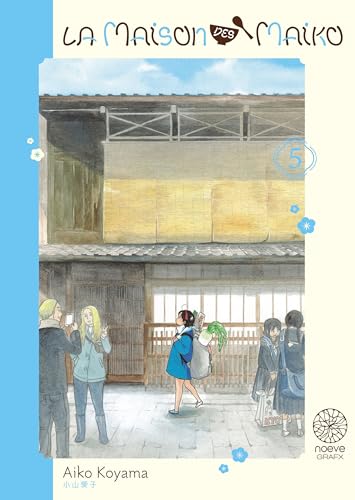 La Maison des Maiko — Tome 5