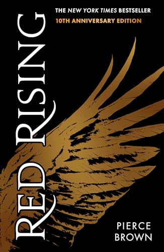 Red Rising: An Explosive Dystopian Sci-Fi Novel (#1 New York Times Bestselling Red Rising Series Book 1)