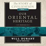 Our Oriental Heritage: The Story of Civilization, Volume 1