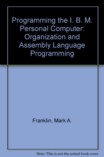 Using the IBM Personal Computer: Organization a... 0030628628 Book Cover