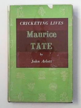 Hardcover Cricketing Lives: Maurice Tate Book