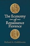 The Economy of Renaissance Florence