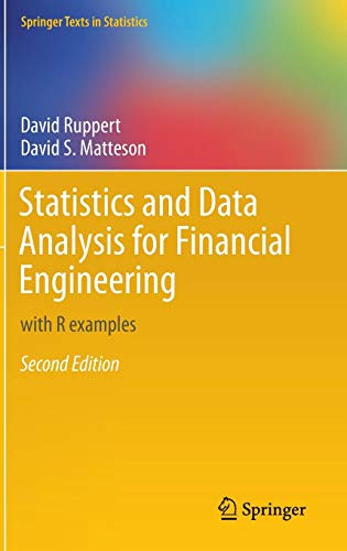 Statistics and Data Analysis for Financial Engineering: with R examples (Springer Texts in Statistics)