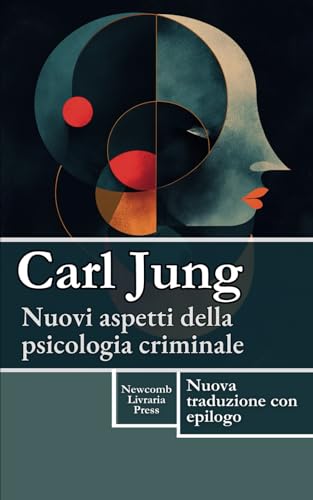 Nuovi aspetti della psicologia criminale