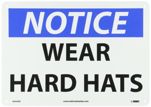 Panneau OSHA NOTICE WEAR HARD HATS NMC N364AB en aluminium 35x25 cm