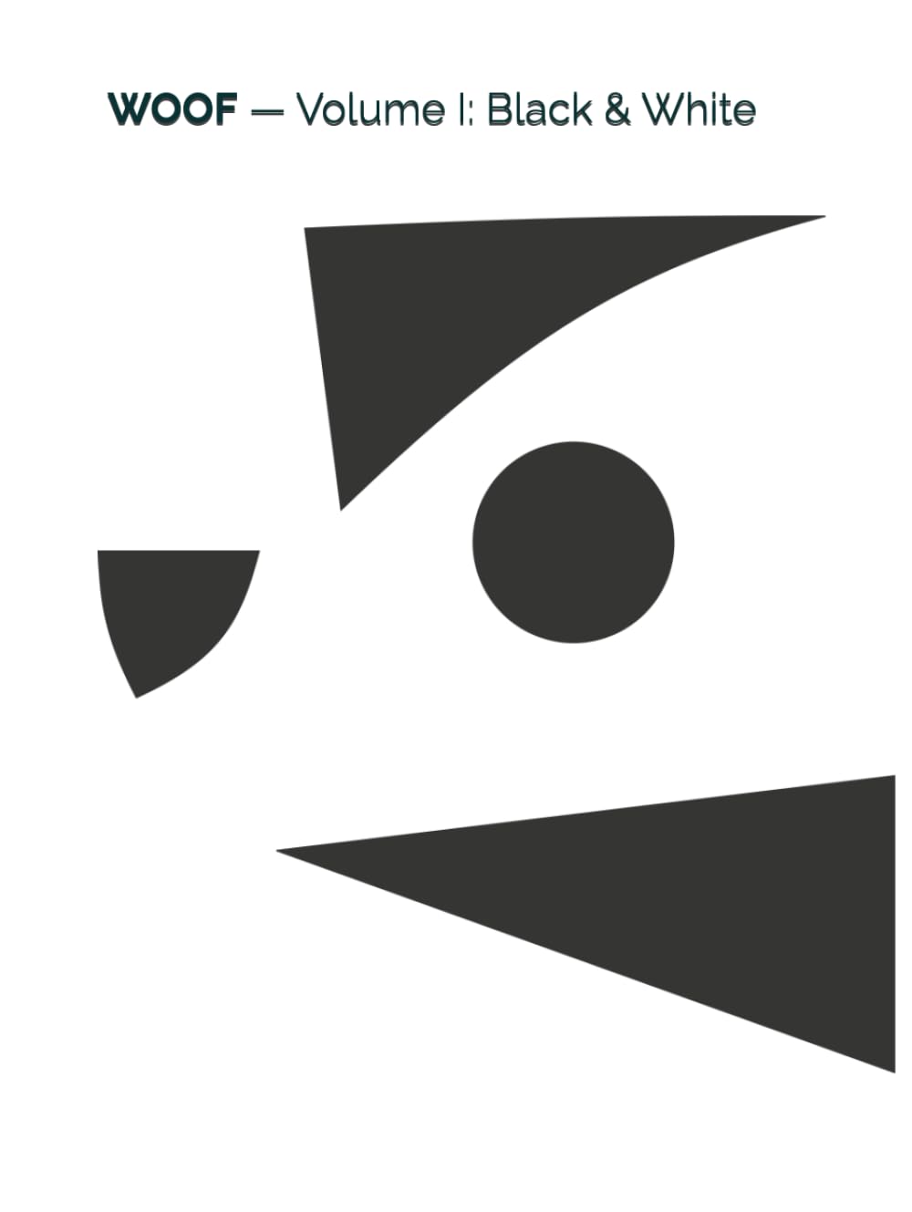 WOOF — Volume I: Black & White: A Visual Experiment in Language, Design, and Silence      Hardcover – January 13, 2026