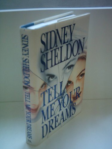 Tell Me Your Dreams by Sidney Sheldon (1998-08-02) B01K13PL68 Book Cover
