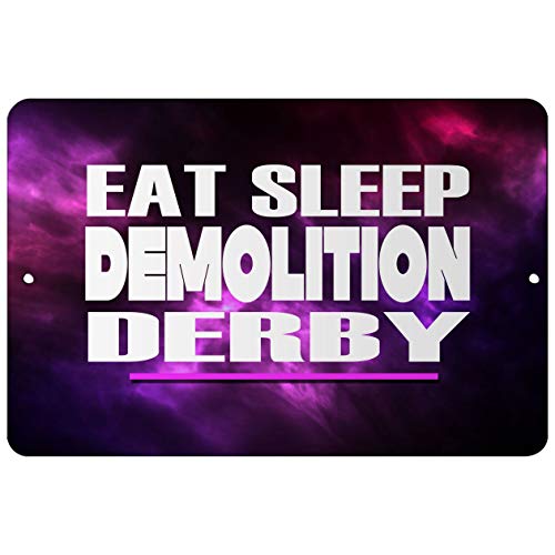 Makoroni - EAT Sleep Demolition Derby - Street Sign 8