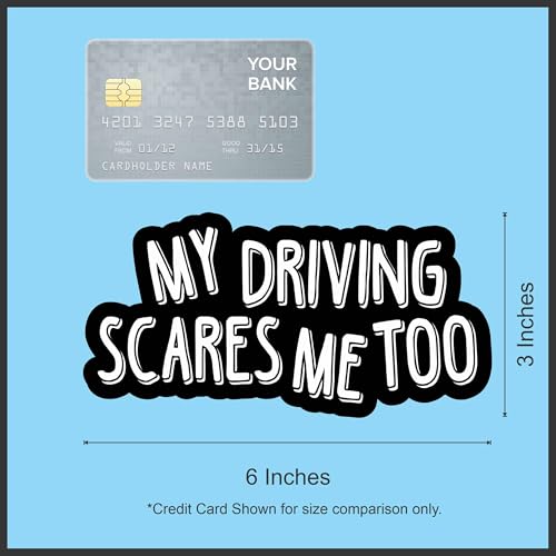 Image of StickerTalk My Driving Scares Me Too Vinyl Sticker, 6 inches by 3 inches