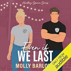 Even If We Last Audiolibro Por Molly Barlowe arte de portada